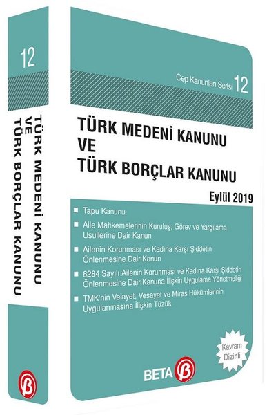 Türk Medeni Kanunu ve Türk Borçlar Kanunu Eylül 2019 Celal Ülgen