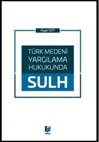 Türk Medeni Yargılama Hukukunda Sulh