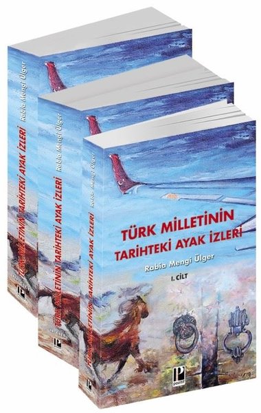 Türk Milletinin Tarihteki Ayak İzleri Seti - 3 Kitap Takım