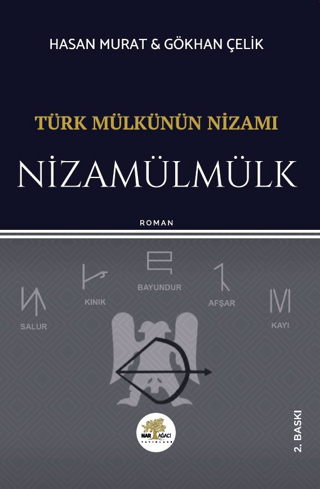 Türk Mülkünün Nizamı - Nizamülmülk Hasan Murat