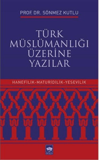 Türk Müslümanlığı Üzerine Yazılar