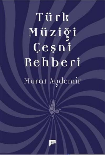 Türk Müziği Çeşni Rehberi Murat Aydemir