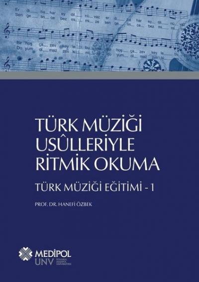 Türk Müziği Usulleriyle Ritmik Okuma Hanefi Özbek