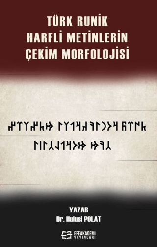 Türk Runik Harfli Metinlerin Çekim Morfolojisi