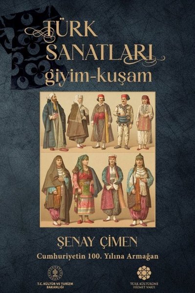Türk Sanatları: Giyim - Kuşam