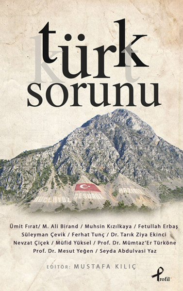 Türk Sorunu Mustafa Kılıç