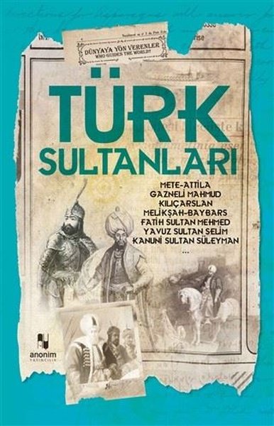 Türk Sultanları Muhammet Cüneyt Özcan