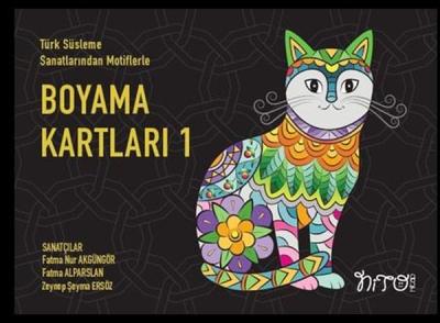 Türk Süsleme Sanatlarından Motiflerle Boyama Kartları 1 Kolektif