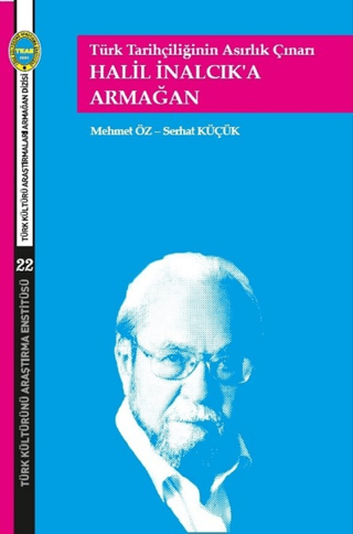 Türk Tarihçiliğinin Asırlık Çınarı Mehmet Öz