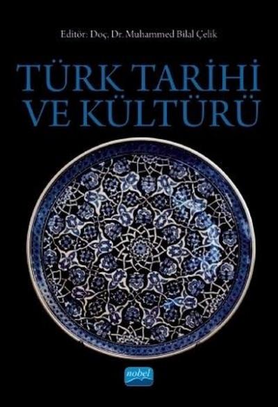 Türk Tarihi ve Kültürü Ahmet Kanlıdere