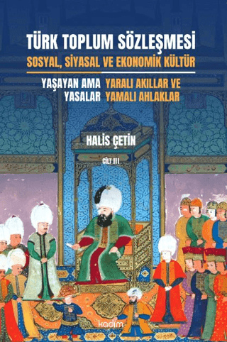 Türk Toplum Sözleşmesi Sosyal, Siyasal ve Ekonomik Kültür 3. Cilt