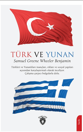Türk ve Yunan Samuel Greene Wheeler Benjamin
