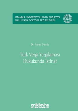 Türk Vergi Yargılaması Hukukunda İstinaf (Ciltli)