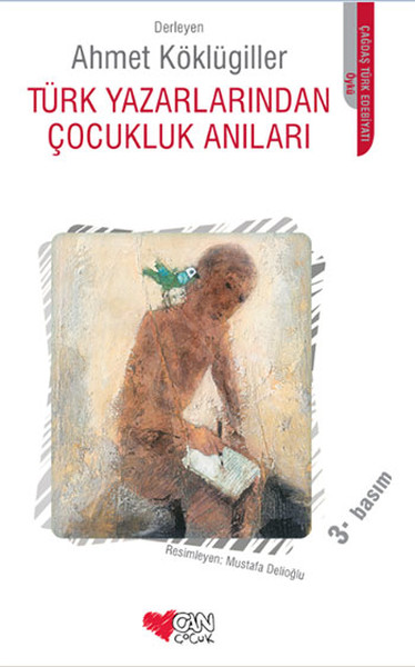 Türk Yazarlarından Çocukluk Anıları %35 indirimli Ahmet Köklügiller