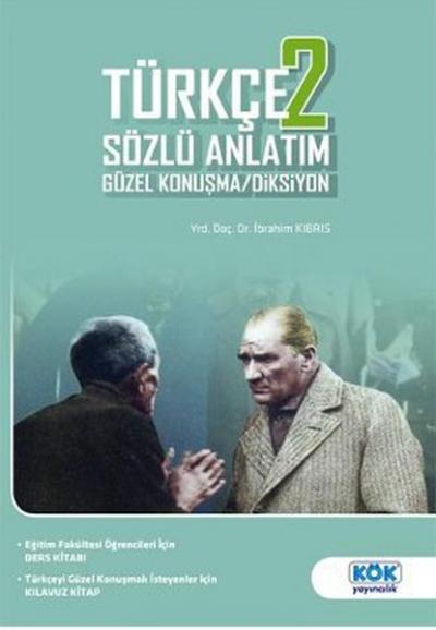 Türkçe 2 Sözlü Anlatım Güzel Konuşma - Diksiyon %25 indirimli İbrahim 