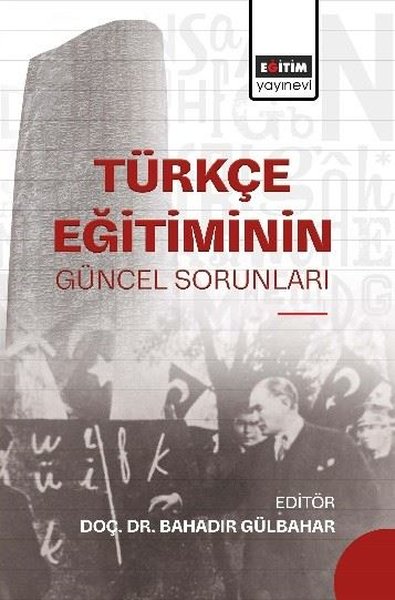 Türkçe Eğitiminin Güncel Sorunları Kolektif