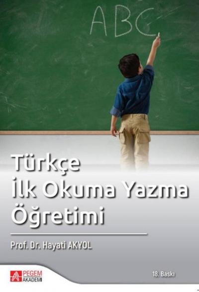 Türkçe İlk Okuma Yazma Öğretimi %8 indirimli Hayati Akyol