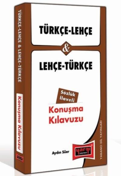 Türkçe - Lehçe Ve Lehçe - Türkçe Konuşma Kılavuzu Sözlük İlaveli Kolek
