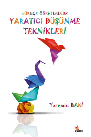 Türkçe Öğretiminde Yaratıcı Düşünme Teknikleri