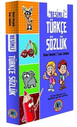 Türkçe Resimli Sözlük (İlkokul Düzeyinde - Örnek Cümleler)