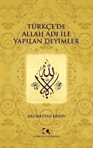 Türkçe'de Allah Adı ile Yapılan Deyimler