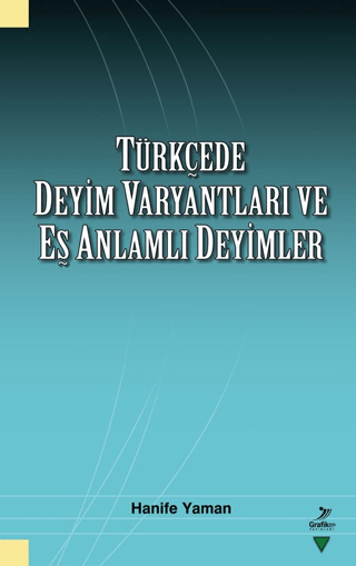 Türkçede Deyim Varyantları ve Eş Zamanlı Deyimler