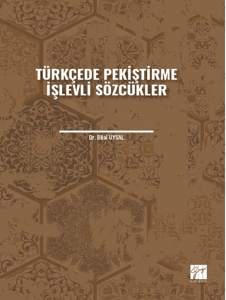 Türkçede Pekiştirme İşlevli Sözcükler