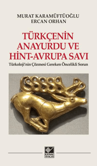 Türkçenin Anayurdu ve Hint-Avrupa Savı