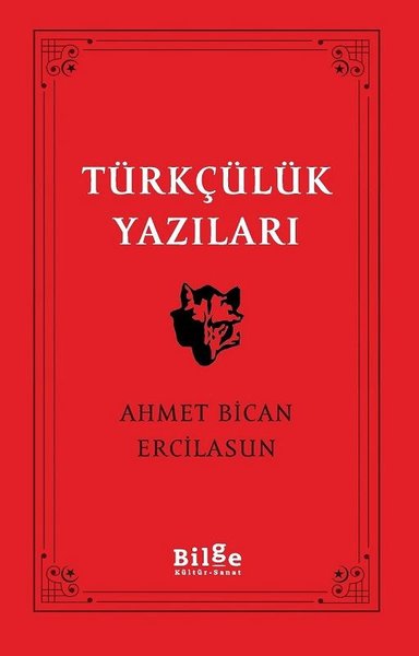 Türkçülük Yazıları Ahmet Bican Ercilasun