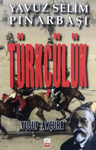 Türkçülük Yusuf Akçura