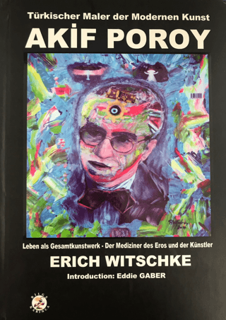 Türkischer Maler der Modernen Kunst - Akif Poroy (Ciltli)