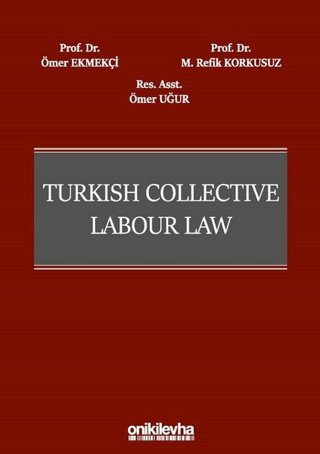 Turkish Collective Labour Law (Ciltli)