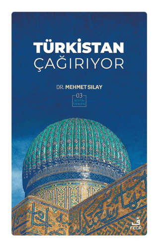 Türkistan Çağırıyor