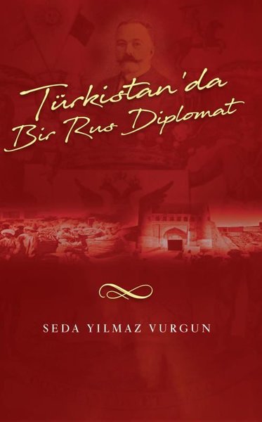 Türkistan'da Bir Rus Diplomat