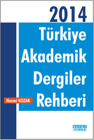 Türkiye Akademik Dergiler Rehberi - 2014