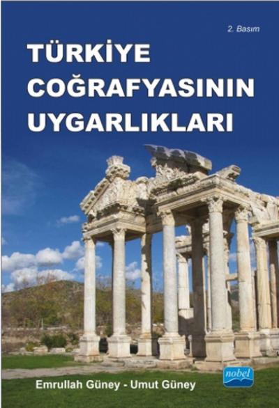 Türkiye Coğrafyasının Uygarlıkları Emrullah Güney