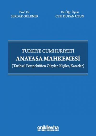 Türkiye Cumhuriyeti Anayasa Mahkemesi Cem Duran Uzun