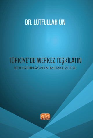 Türkiye’de Merkez Teşkilatın Koordinasyon Merkezleri