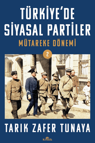 Türkiye’de Siyasal Partiler Cilt 2 Mütareke Dönemi