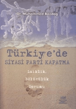 Türkiye’de Siyasi Parti Kapatma