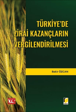 Türkiye’de Zirai Kazançların Vergilendirilmesi
