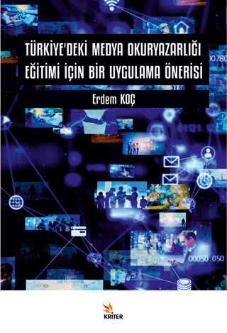 Türkiye'deki Medya Okuryazarlığı Eğitimi için Bir Uygulama Önerisi Erd