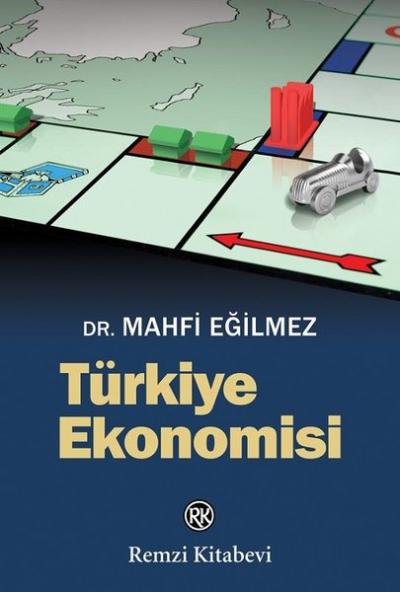 Türkiye Ekonomisi Mahfi Eğilmez