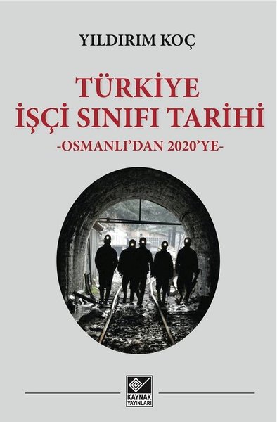 Türkiye İşçi Sınıfı Tarihi (Ciltli) Yıldırım Koç