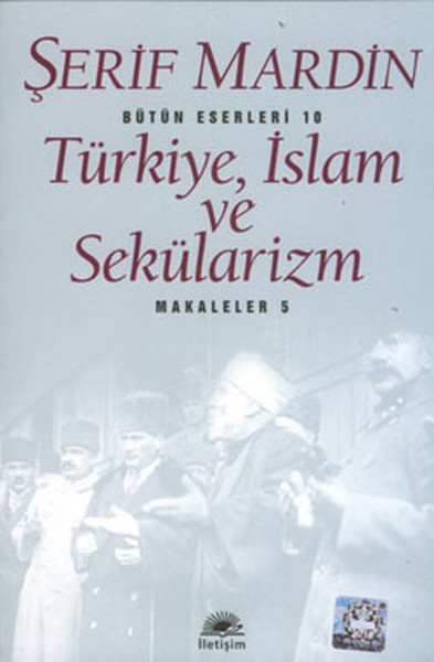 Türkiye,İslam ve Sekülarizm %27 indirimli Şerif Mardin