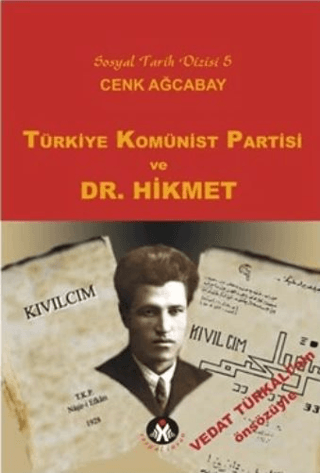 Türkiye Komünist Partisi ve Dr. Hikmet