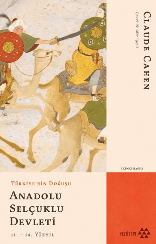 Türkiye’nin Doğuşu Anadolu Selçuklu Devleti