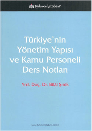 Türkiye’nin Yönetim Yapısı ve Kamu Personeli