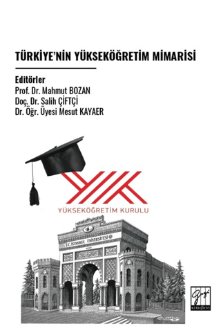 Türkiye’nin Yükseköğretim Mimarisi