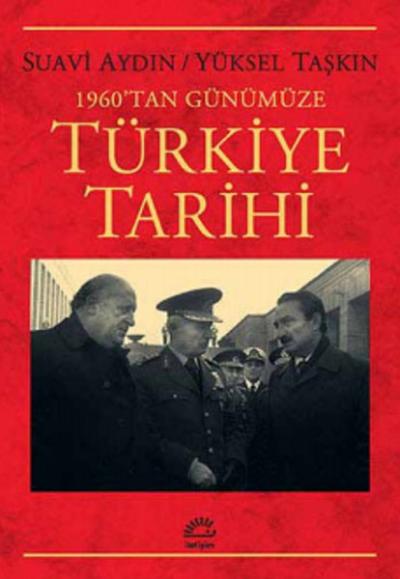 1960'tan Günümüze Türkiye Tarihi %25 indirimli Yüksel Taşkın